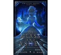 Elle Madison Robin D Mahle Of Glass and Ashes (Tascabile)