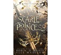 Elle Madison Robin D Mahle Scarlet Princess (Tascabile) Lochlann Feuds