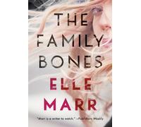 Elle Marr The Family Bones (Tascabile)
