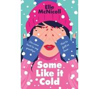 Elle McNicoll Some Like It Cold (Tascabile)