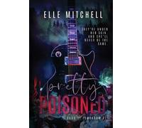 Elle Mitchell Pretty Poisoned (Tascabile) Gods of Tomorrow Duet