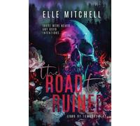 Elle Mitchell The Road to Ruined (Tascabile) Gods of Tomorrow Duet