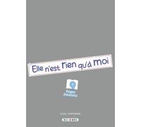 Elle n'est rien qu'à moi ! T09: 9