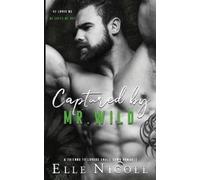 Elle Nicoll Captured by Mr. Wild (Tascabile) Men