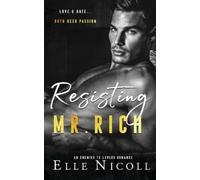 Elle Nicoll Resisting Mr. Rich (Tascabile) Men