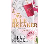 Elle Nicoll The Rule Breaker (Tascabile) Beaufort Billionaires