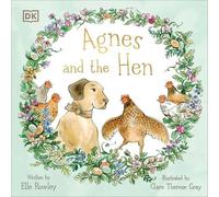 Elle Rowley Agnes and the Hen (Copertina rigida) Agnes and Friends