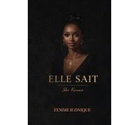 ELLE SAIT: Carnet de notes pointillé pour se faire confiance, s’écouter et affirmer sa puissance intérieure