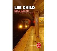 Elle savait: Une aventure de Jack Reacher