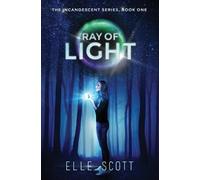 Elle Scott Ray of Light (Tascabile) Incandescent