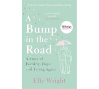 Elle Wright A Bump in the Road (Copertina rigida)