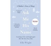 Elle Wright Ask Me His Name (Tascabile)