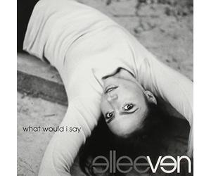 ellee ven - what would i say