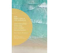 Elleke Boehmer Life Writing and the Southern Hemisphere (Copertina rigida)