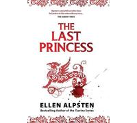 Ellen Alice Edda Annemarie Alpsten The Last Princess (Tascabile)