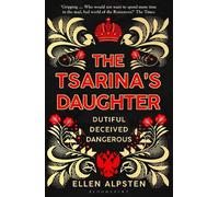 Ellen Alpsten The Tsarina's Daughter (Tascabile)