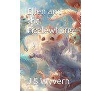 Ellen and the Fizzlewhims