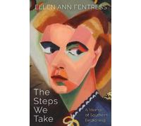 Ellen Ann Fentress The Steps We Take (Copertina rigida)