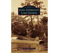 Ellen Apperson Brown John Apperson's Lake George (Tascabile)