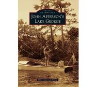 Ellen Apperson Brown John Apperson's Lake George (Tascabile)