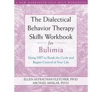 Ellen Astrachan-Fletc Dialectical Behavior Therapy Workbook for Buli (Tascabile)