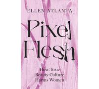 Ellen Atlanta Pixel Flesh (Copertina rigida)