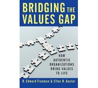 Ellen Auster R. Bridging the Values Gap: How Authentic Organi (Copertina rigida)