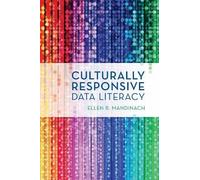 Ellen B. Mandinach Culturally Responsive Data Literacy (Copertina rigida)