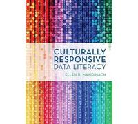 Ellen B. Mandinach Culturally Responsive Data Literacy (Tascabile)