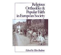 Ellen Badone Religious Orthodoxy and Popular Faith in European Socie (Tascabile)