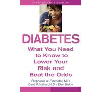 Ellen Barlow Stephanie A. Eisenstat M. Every Woman's Guide to Diabet (Tascabile)