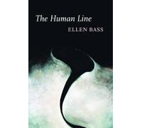 Ellen Bass The Human Line (Tascabile)