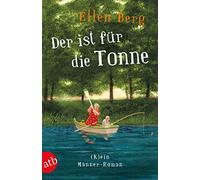 Ellen Berg Der ist für die Tonne: (K)ein Männer-Roman (Tascabile)
