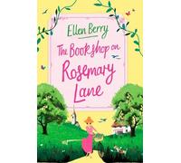 Ellen Berry The Bookshop on Rosemary Lane (Tascabile)