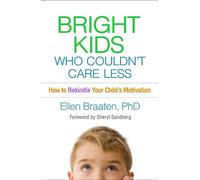 Ellen Braaten Bright Kids Who Couldn't Care Less (Tascabile)
