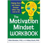 Ellen Braaten Hillary Bush The Motivation Mindset Workbook (Tascabile)