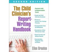 Ellen Braaten The Child Clinician's Report-Writing Handbook, Second (Tascabile)