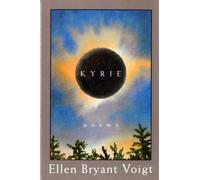 Ellen Bryant Voigt Kyrie (Tascabile)