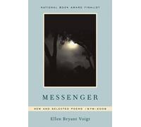 Ellen Bryant Voigt Messenger (Tascabile)