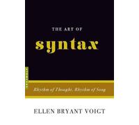 Ellen Bryant Voigt The Art Of Syntax (Tascabile)
