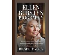 ELLEN BURSTYN BIOGRAPHY: A moving exploration of fame, faith, freedom, following Ellen's lifelong search for spiritual truth while navigating the highs and lows of a legendary career