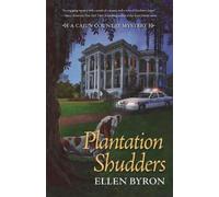 Ellen Byron Plantation Shudders (Tascabile)