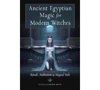 Ellen Cannon Reed Ancient Egyptian Magic for Modern Witches (Tascabile)