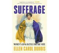 Ellen Carol DuBois Suffrage (Tascabile)