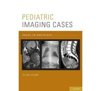 Ellen Chung Pediatric Imaging Cases (Tascabile) Cases in Radiology