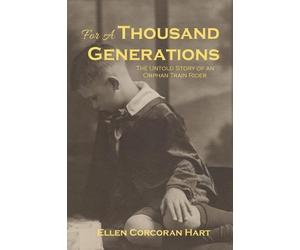 Ellen Corcoran Hart For a Thousand Generations (Tascabile)