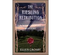 Ellen Crosby The Riesling Retribution (Tascabile)