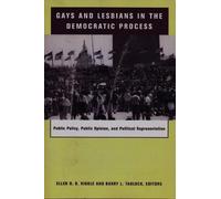 Ellen D. B. Riggl Gays and Lesbians in the Democratic Proces (Copertina rigida)