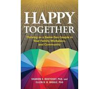 Ellen D. B. Riggle Sharon Scales Rostosky Happy Together (Tascabile)