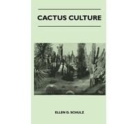 Ellen D. Schulz Cactus Culture (Copertina rigida)
